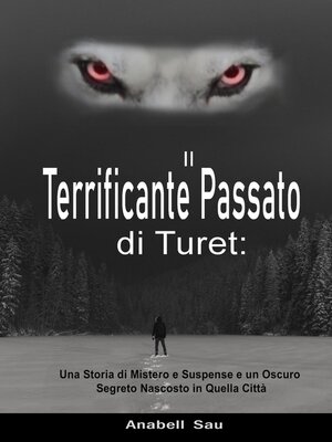 cover image of Il Terrificante Passato di Turet